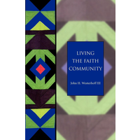 Living the Faith Community