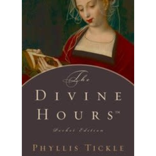 TICKLE, PHYLLIS DIVINE HOURS POCKET EDITION by PHYLLIS TICKLE TICKLE, PHYLLIS DIVINE HOURS POCKET EDITION by PHYLLIS TICKLE