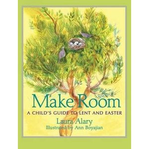 Make Room : a Childs Guide To Lent And Easter