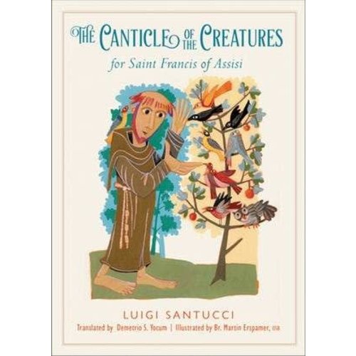 SANTUCCI, LUIGI CANTICLE OF THE CREATURES FOR SAINT FRANCIS OF ASSISI by LUIGI SANTUCCI