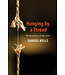 WELLS, SAMUEL Hanging by a Thread