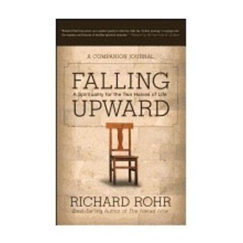 ROHR, RICHARD FALLING UPWARD, A COMPANION JOURNAL ROHR, RICHARD FALLING UPWARD, A COMPANION JOURNAL