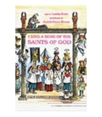 I Sing a Song of the Saints of God by Lesbia Scott And Judith Brown