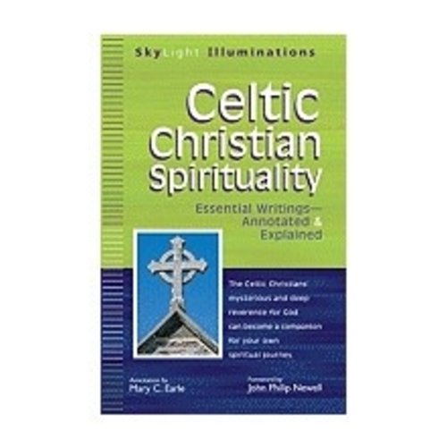 EARLE, MARY C. CELTIC CHRISTIAN SPIRITUALITY EARLE, MARY C. CELTIC CHRISTIAN SPIRITUALITY
