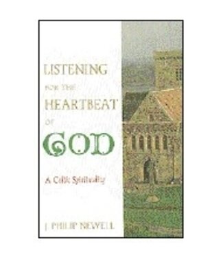 NEWELL, J PHILIP Listening For the Heartbeat of God