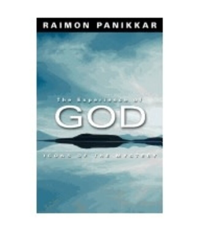 PANIKKAR, RAIMON Experience of God: Icons of the Mystery by Raimon Panikkar