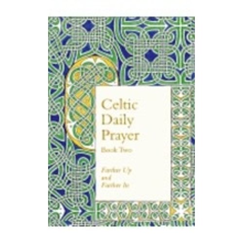 CELTIC DAILY PRAYER BOOK 2 CELTIC DAILY PRAYER BOOK 2