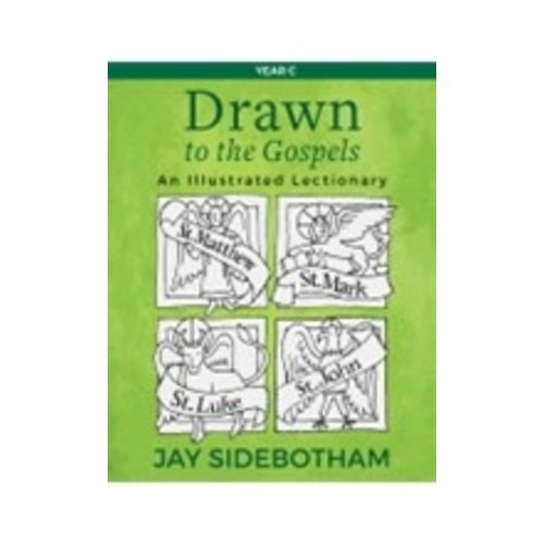 SIDEBOTHAM, JAY DRAWN TO THE GOSPELS SIDEBOTHAM, JAY DRAWN TO THE GOSPELS