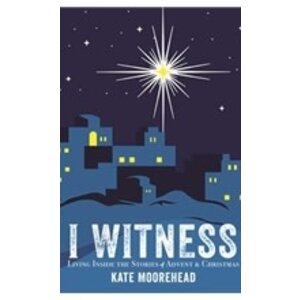 MOOREHEAD, KATE I Witness by Kate Moorehead