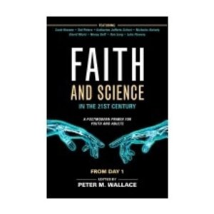 WALLACE, PETER Faith And Science In the 21st Century