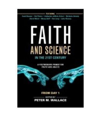 WALLACE, PETER Faith And Science In the 21st Century