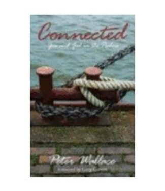 WALLACE, PETER Connected : You And God In the Psalms by Peter Wallace