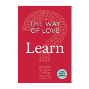 The Way of Love:  Learn