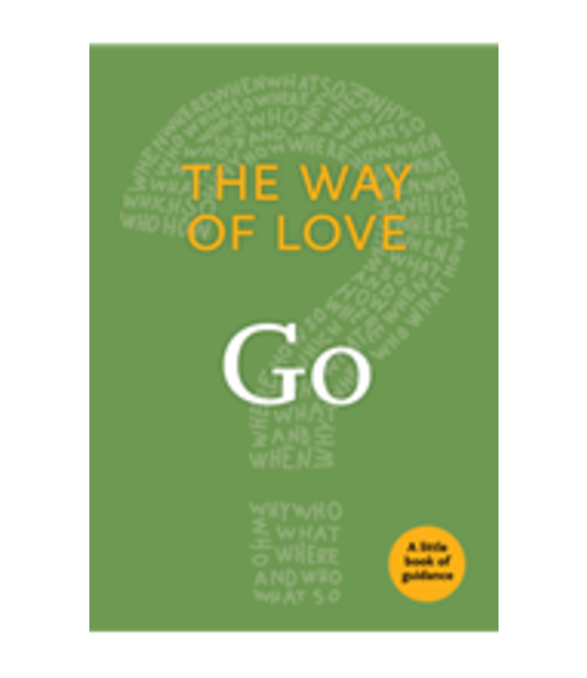 Way of Love:  Go (Little Book of Guidance)
