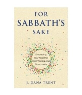TRENT, J. DANA For Sabbaths Sake