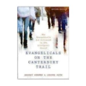 WEBBER, ROBERT Evangelicals On the Canterbury Trail by Robert Webber