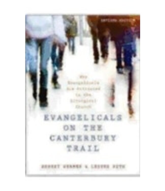 WEBBER, ROBERT Evangelicals On the Canterbury Trail by Robert Webber