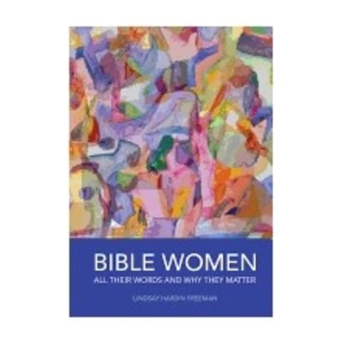 FREEMAN, LINDSAY H BIBLE WOMEN FREEMAN, LINDSAY H BIBLE WOMEN