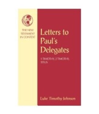 JOHNSON, LUKE TIMOTHY Letters To Pauls Delegates