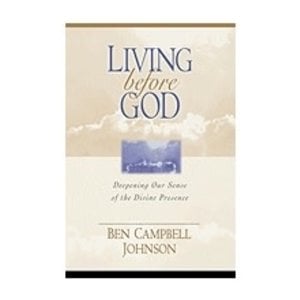 JOHNSON, BEN CAMPBELL Living Before God