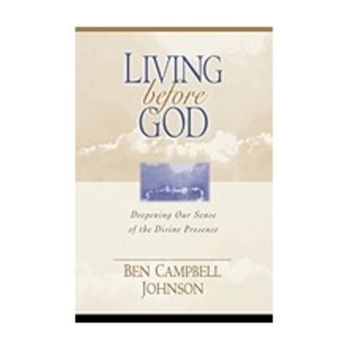 JOHNSON, BEN CAMPBELL LIVING BEFORE GOD JOHNSON, BEN CAMPBELL LIVING BEFORE GOD