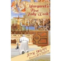 Margaret's First Holy Week (Pope's Cat Series) by Jon Sweeney