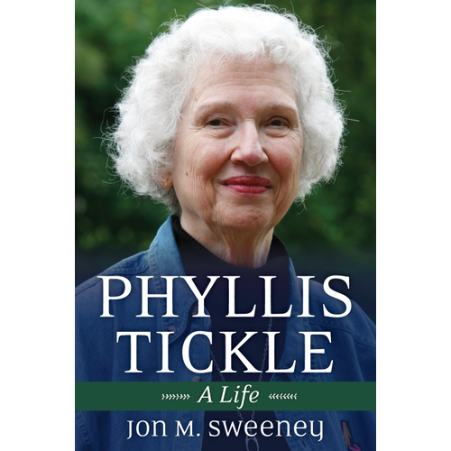 SWEENEY, JON PHYLLIS TICKLE: A LIFE SWEENEY, JON PHYLLIS TICKLE: A LIFE