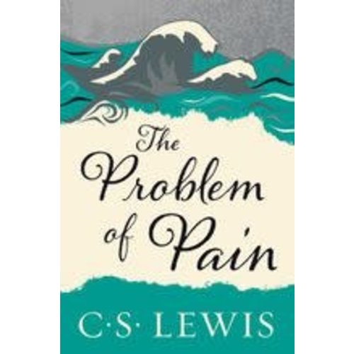 LEWIS, C. S. PROBLEM OF PAIN LEWIS, C. S. PROBLEM OF PAIN