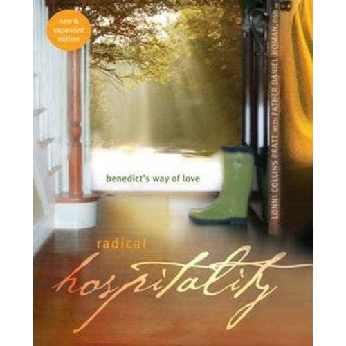 HOMAN, DANIEL RADICAL HOSPITALITY : BENEDICTS WAY OF LOVE HOMAN, DANIEL RADICAL HOSPITALITY : BENEDICTS WAY OF LOVE
