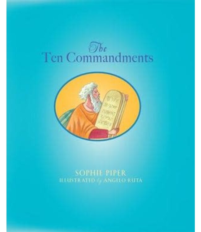 PIPER, SOPHIE The Ten Commandments by Sophie Piper