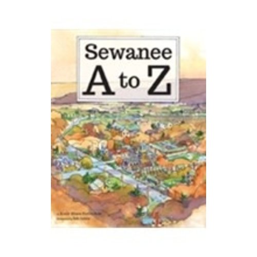 PORTERFIELD, KATIE HINES SEWANEE A TO Z by KATIE HINES PORTERFIELD PORTERFIELD, KATIE HINES SEWANEE A TO Z by KATIE HINES PORTERFIELD