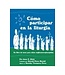 KITCH, ANNE Como Participar En La Liturgia, What We Do In Church/Spanish by Anne Kitch