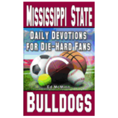 MCMINN, ED DAILY DEVOTIONS FOR DIE-HARD FANS: MISSISSIPPI STATE BULLDOGS by ED MCMINN MCMINN, ED DAILY DEVOTIONS FOR DIE-HARD FANS: MISSISSIPPI STATE BULLDOGS by ED MCMINN