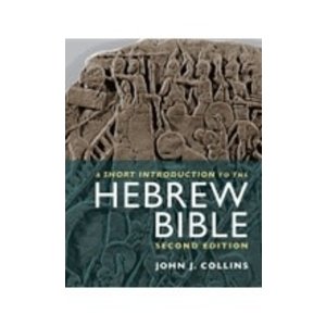 COLLINS, JOHN Short Introduction To the Hebrew Bible-2nd Ed by James Collins