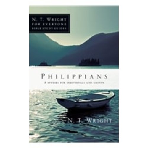 WRIGHT, N.T. PHILIPPIANS : 8 STUDIES FOR INDIVIDUALS AND GROUPS WRIGHT, N.T. PHILIPPIANS : 8 STUDIES FOR INDIVIDUALS AND GROUPS