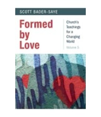 BADER-SAYE, SCOTT Formed by Love-Ctcw 05 by Scott Bader-Saye