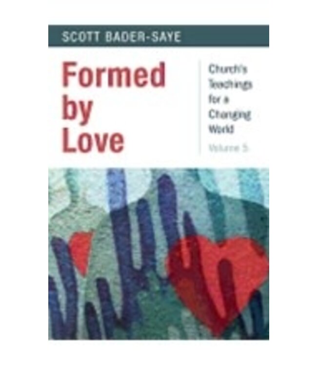 BADER-SAYE, SCOTT Formed by Love-Ctcw 05 by Scott Bader-Saye