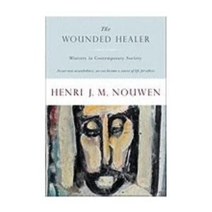 NOUWEN, HENRI Wounded Healer: Ministry In Contemporary Society by Henri Nouwen