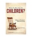 What Do We Tell the Children: Talking To Kids About Death And Dying by Joseph M. Primo