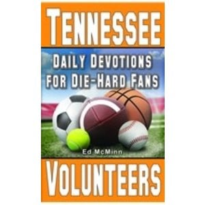 MCMINN, ED Daily Devotions For Die-Hard Fans: Tennessee Volunteers by Ed Mcminn
