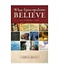 WELLS, SAMUEL What Episcopalians Believe: An Introduction by Samuel Wells