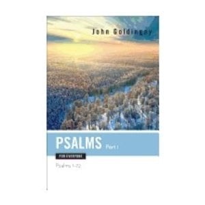 GOLDINGAY, JOHN Psalms For Everyone Part 1 Psalms 1-72