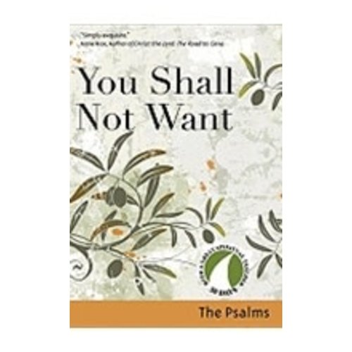 CHILSON, RICHARD YOU SHALL NOT WANT: 30 DAYS WITH THE PSALMS by RICHARD CHILTON CHILSON, RICHARD YOU SHALL NOT WANT: 30 DAYS WITH THE PSALMS by RICHARD CHILTON