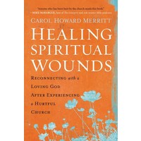 Healing Spiritual Wounds