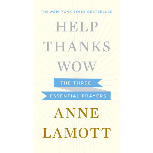 LAMOTT, ANNE HELP THANKS WOW LAMOTT, ANNE HELP THANKS WOW