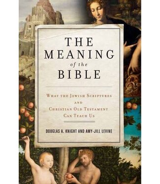 LEVINE, AMY-JILL The Meaning of the Bible