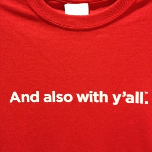 AND ALSO WITH Y'ALL T-SHIRT AND ALSO WITH Y'ALL T-SHIRT