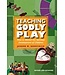 BERRYMAN, JEROME Teaching Godly Play: How To Mentor the Spiritual Development of Children
