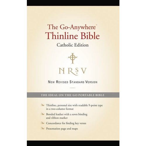 BIBLE/NRSV/GO-ANYWHERE THINLINE/CATHOLIC EDITION (BONDED LEATHER BLACK) BIBLE/NRSV/GO-ANYWHERE THINLINE/CATHOLIC EDITION (BONDED LEATHER BLACK)