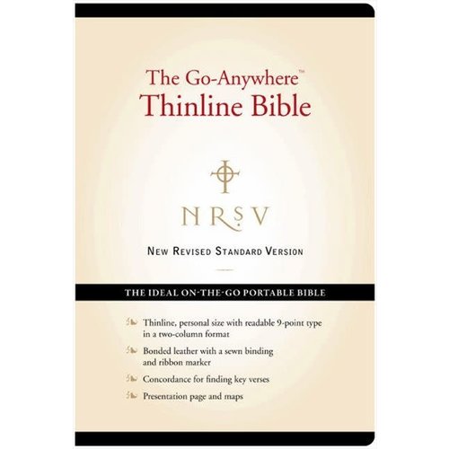 NEW REVISED STANDARD VERSION (NRSV) - THINLINE GO ANYWHERE BIBLE EDITION NEW REVISED STANDARD VERSION (NRSV) - THINLINE GO ANYWHERE BIBLE EDITION